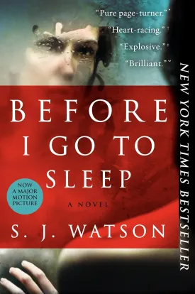 Before I Go to Sleep: A Novel Paperback  February 7, 2012
