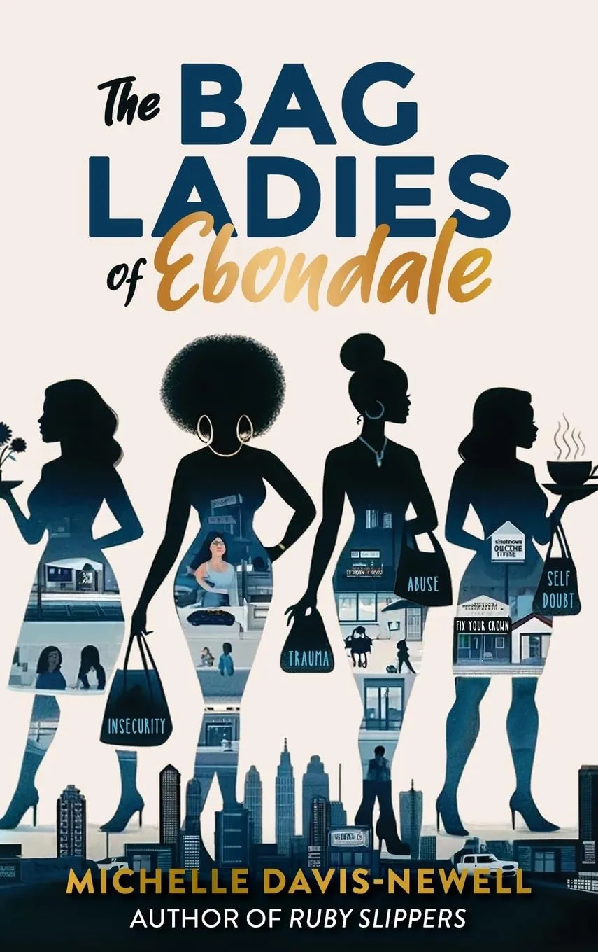 The Bag Ladies of Ebondale (The Ebondale) Hardcover  September 7, 2024