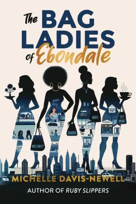 The Bag Ladies of Ebondale (The Ebondale) Paperback  September 7, 2024